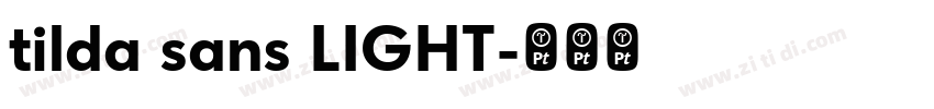 tilda sans LIGHT字体转换